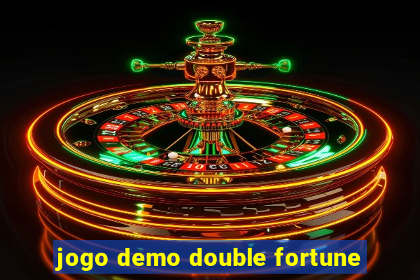 jogo demo double fortune